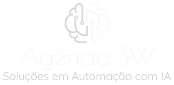 Agência BW - Soluções em Automação com IA